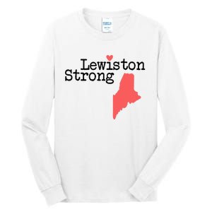 Lewiston Strong Lewiston Strong  Lewiston Stron  Tall Long Sleeve T-Shirt