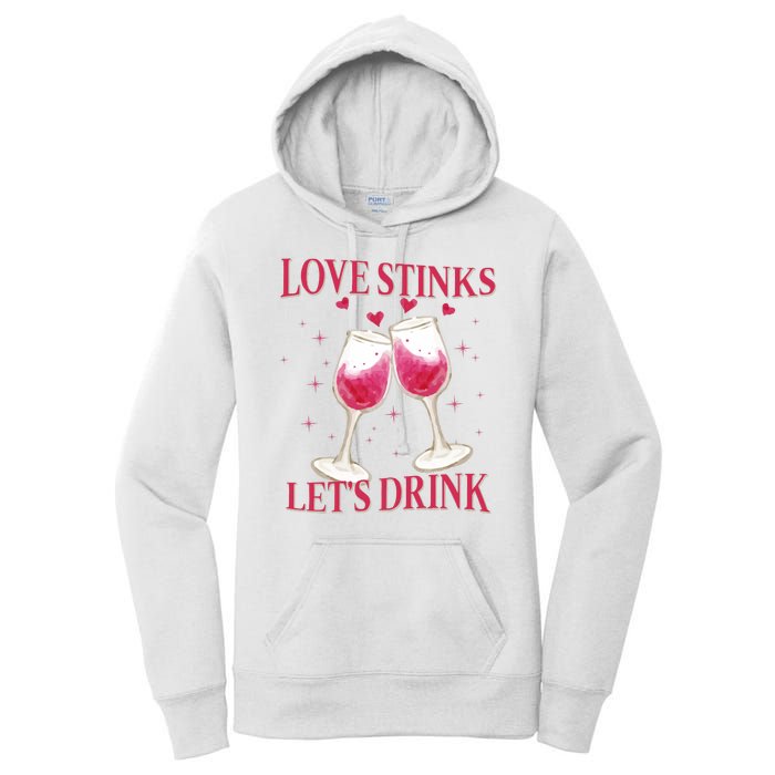 Love Stinks Lets Drink Anti Valentine Women's Pullover Hoodie