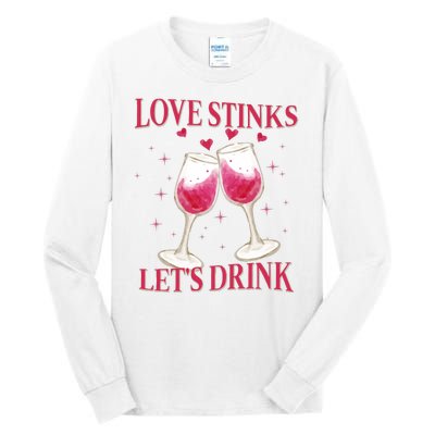 Love Stinks Lets Drink Anti Valentine Tall Long Sleeve T-Shirt