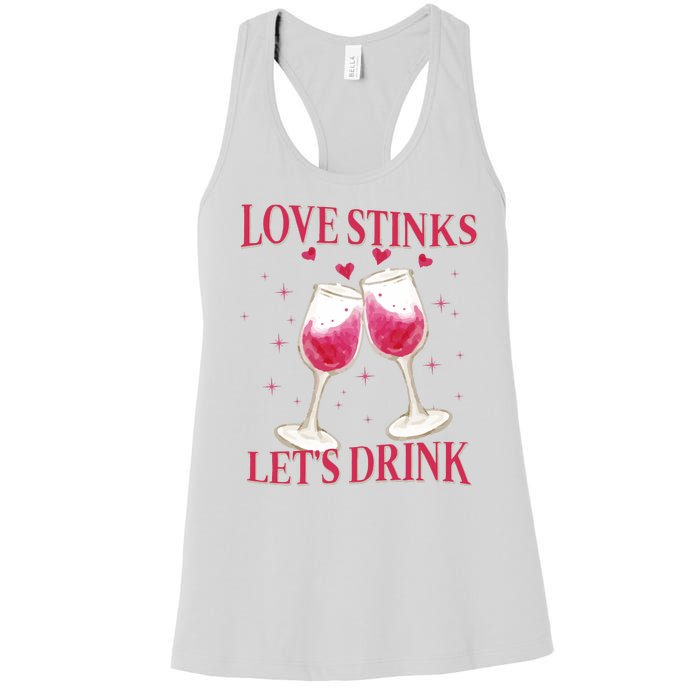 Love Stinks Lets Drink Anti Valentine Women's Racerback Tank