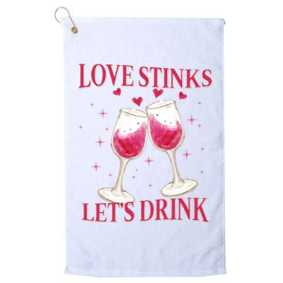 Love Stinks Lets Drink Anti Valentine Golf Towel