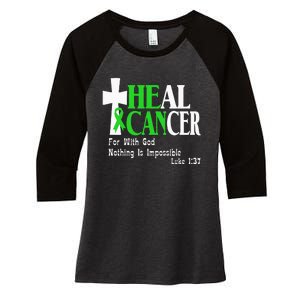 Lymphoma Survivors Lime Green Ribbon He Can Heal Cancer Women's Tri-Blend 3/4-Sleeve Raglan Shirt