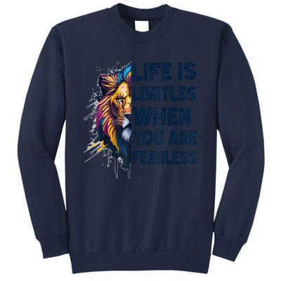 Leo Season Lion Motivational Inspirational Tall Sweatshirt