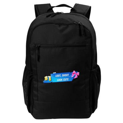 Loot Shoot Look Cute Gamer Girl Egirl Funny Cute Comfy Sassy Backpack