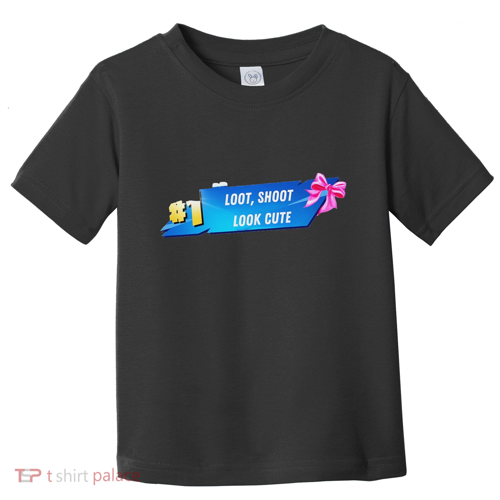 Loot Shoot Look Cute Gamer Girl Egirl Funny Cute Comfy Sassy Toddler T-Shirt