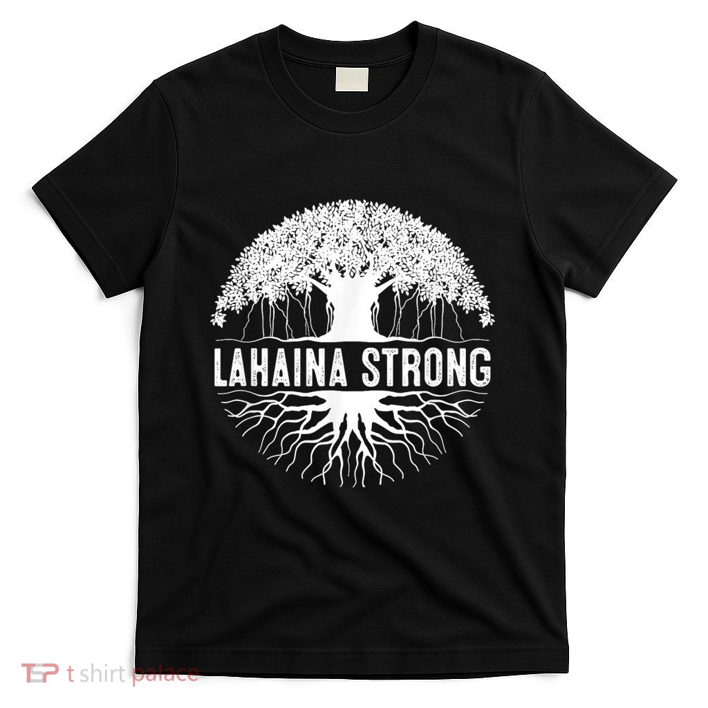 Lahaina Strong T-Shirt