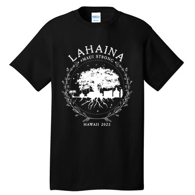 Lahaina Strong Tall T-Shirt