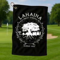 Lahaina Strong Golf Towel