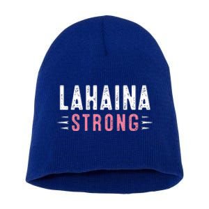 Lahaina Strong Short Acrylic Beanie