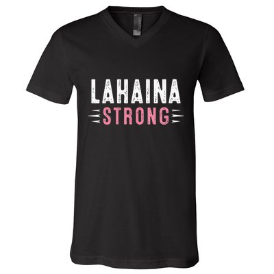 Lahaina Strong V-Neck T-Shirt
