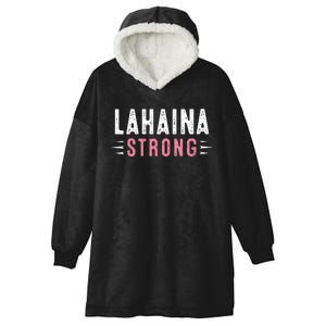 Lahaina Strong Hooded Wearable Blanket