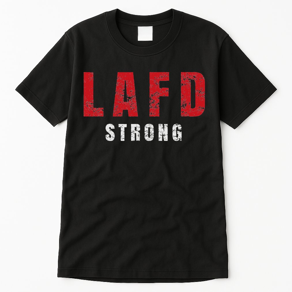 Lafd Strong Tall T-Shirt