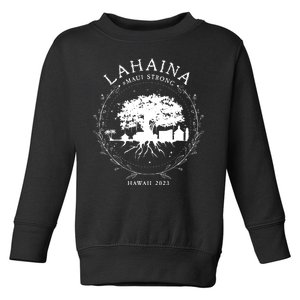 Lahaina Strong Toddler Sweatshirt