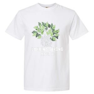 Lahaina Strong Maui Hawaii Old Banyan Tree Garment-Dyed Heavyweight T-Shirt