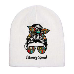 Library Squad Messy Bun Teacher Book Lovers Librarian Funny Short Acrylic Beanie