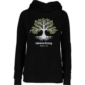 Lahaina Strong Maui Hawaii Old Banyan Tree Womens Funnel Neck Pullover Hood