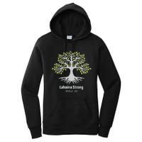 Lahaina Strong Maui Hawaii Old Banyan Tree Women's Pullover Hoodie