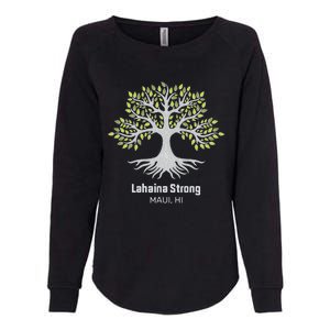 Lahaina Strong Maui Hawaii Old Banyan Tree Womens California Wash Sweatshirt