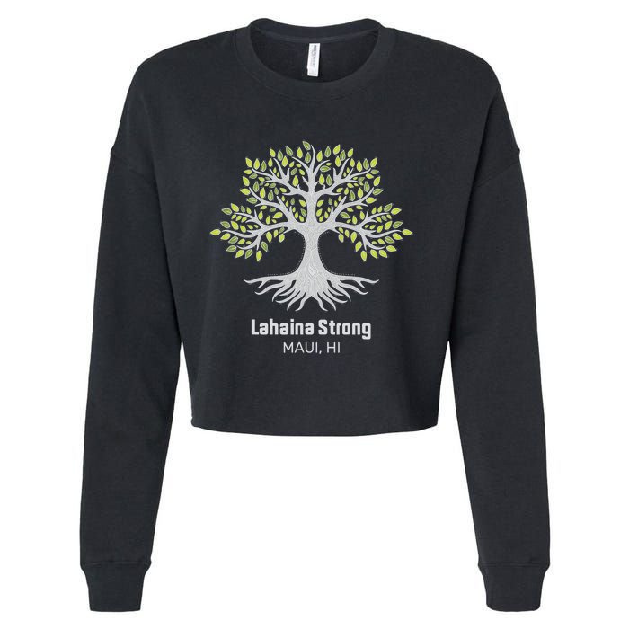 Lahaina Strong Maui Hawaii Old Banyan Tree Cropped Pullover Crew