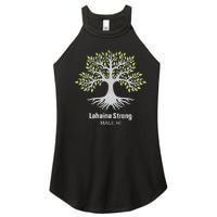 Lahaina Strong Maui Hawaii Old Banyan Tree Women's Perfect Tri Rocker Tank