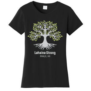 Lahaina Strong Maui Hawaii Old Banyan Tree Women's T-Shirt