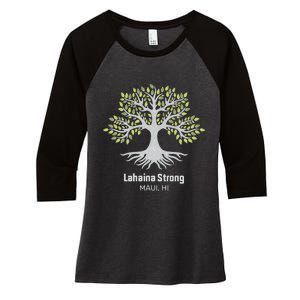 Lahaina Strong Maui Hawaii Old Banyan Tree Women's Tri-Blend 3/4-Sleeve Raglan Shirt