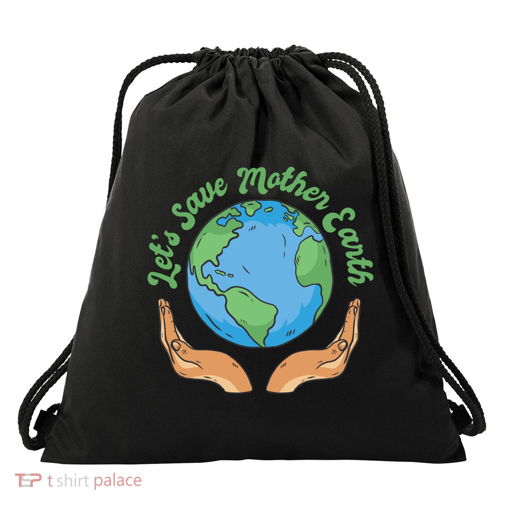 Let's Save Mother Earth Drawstring Bag