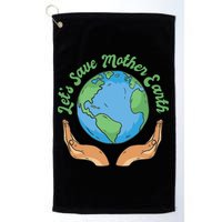 Let's Save Mother Earth Golf Towel