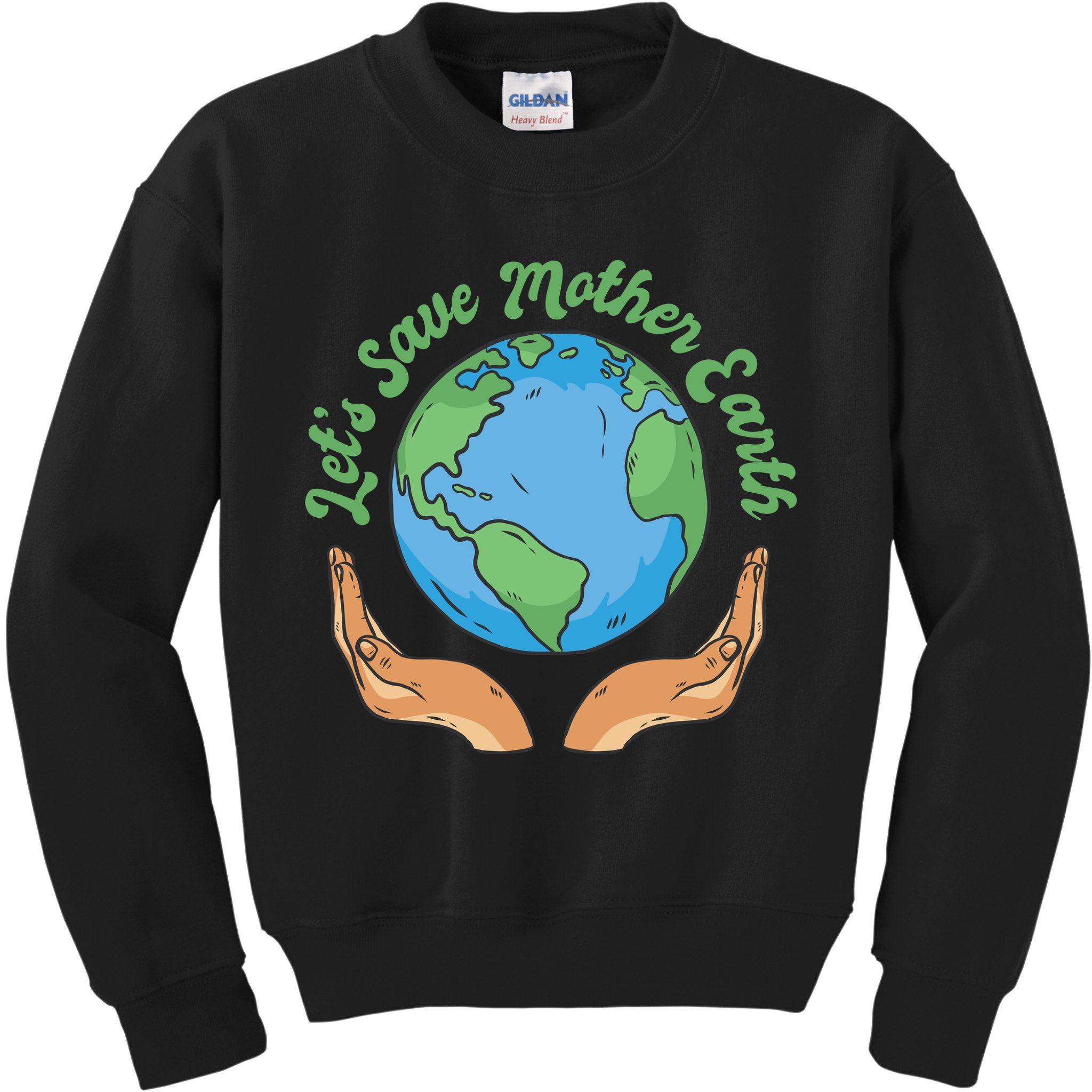 Let's Save Mother Earth Kids Sweatshirt