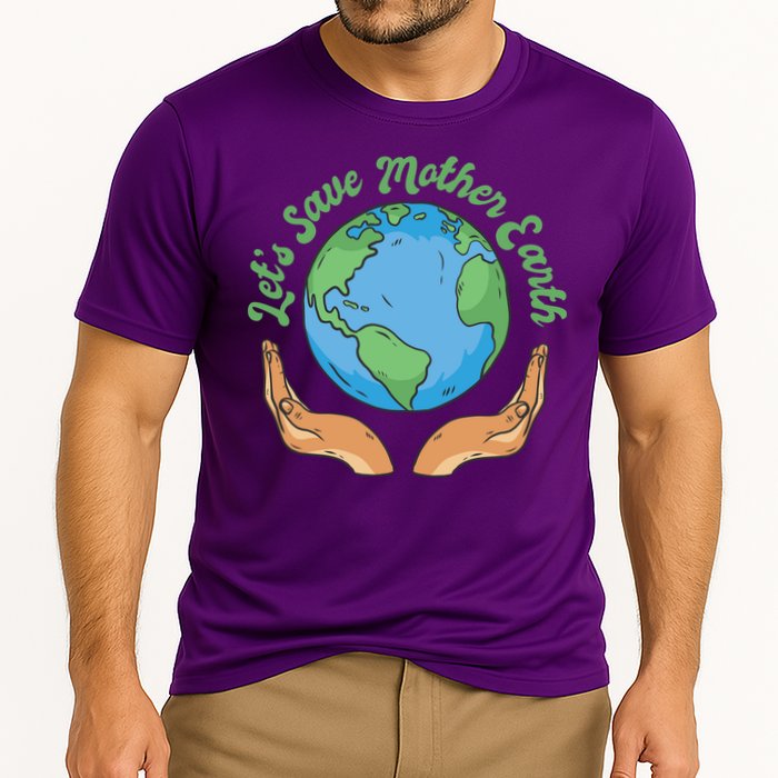 Let's Save Mother Earth Cooling Performance Crew T-Shirt