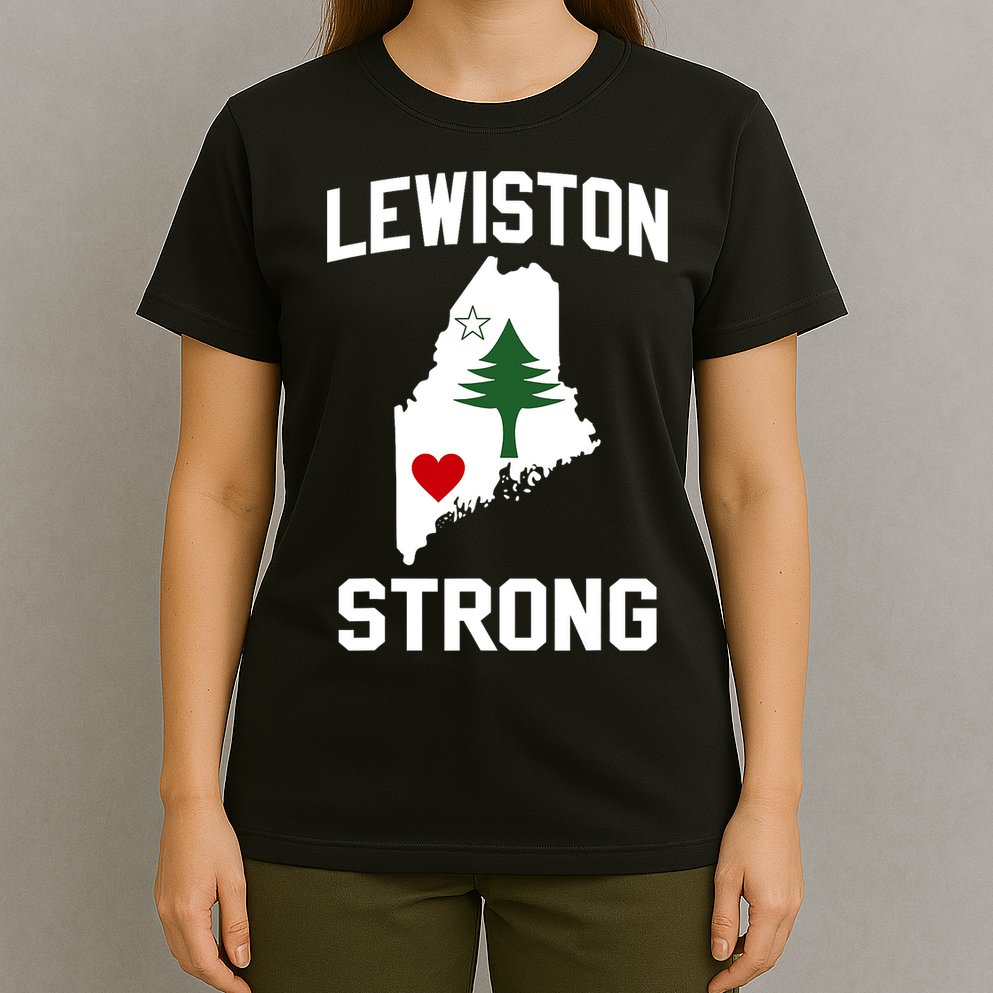 Lewiston Strong Maine Strong T-Shirt