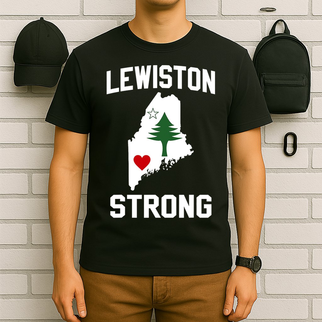Lewiston Strong Maine Strong T-Shirt