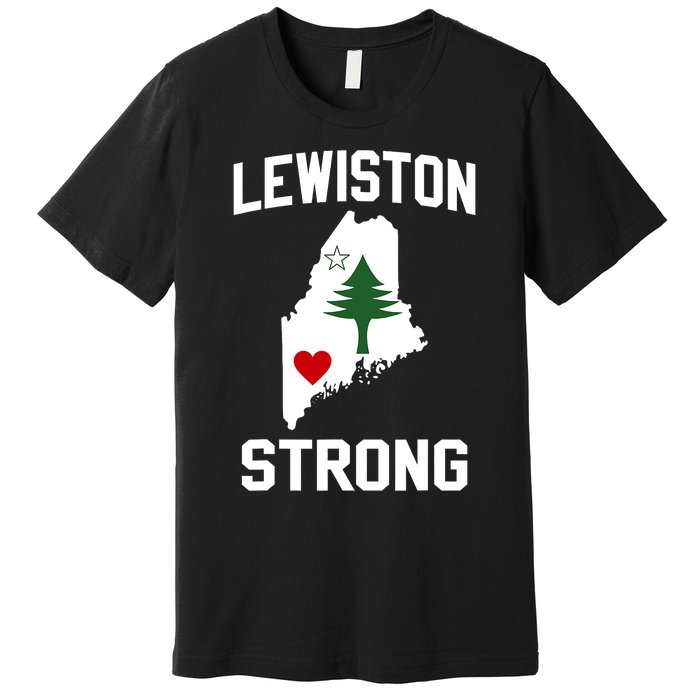 Lewiston Strong Maine Strong Premium T-Shirt