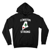 Lewiston Strong Maine Strong Tall Hoodie