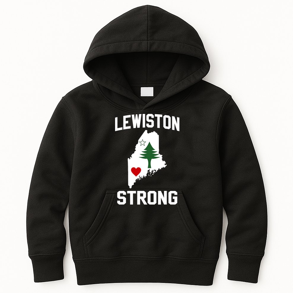 Lewiston Strong Maine Strong Kids Hoodie