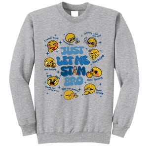 Lassen Sie Mich Bro Autismus Bewusstsein Lustiges Emoji Tall Sweatshirt