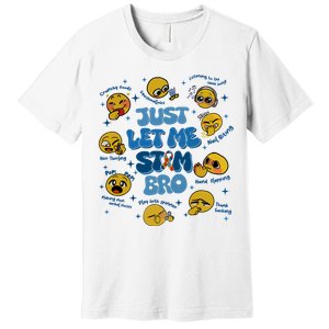 Lassen Sie Mich Bro Autismus Bewusstsein Lustiges Emoji Premium T-Shirt