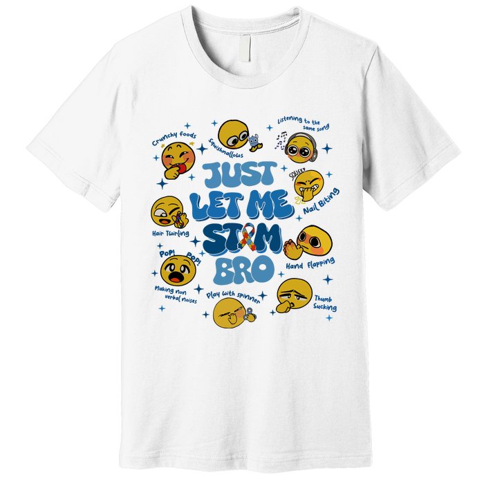 Lassen Sie Mich Bro Autismus Bewusstsein Lustiges Emoji Premium T-Shirt