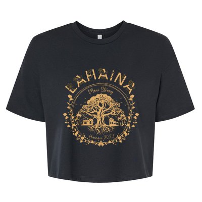 Lahaina Strong Maui Hawaii Old Banyan Tree Saving Squad Girl Bella+Canvas Jersey Crop Tee