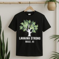 Lahaina Strong Maui Hawaii Old Banyan Tree T-Shirt