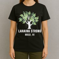 Lahaina Strong Maui Hawaii Old Banyan Tree T-Shirt