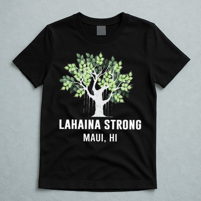 Lahaina Strong Maui Hawaii Old Banyan Tree T-Shirt
