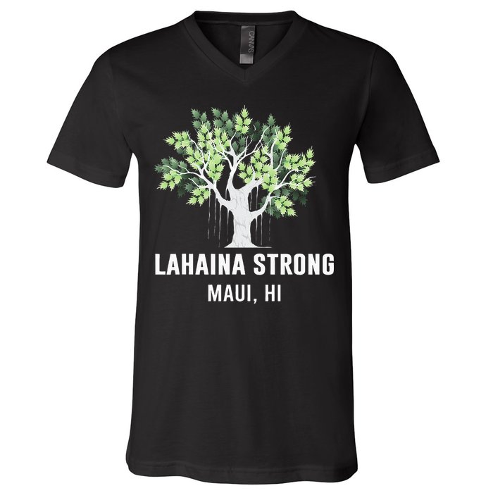 Lahaina Strong Maui Hawaii Old Banyan Tree V-Neck T-Shirt