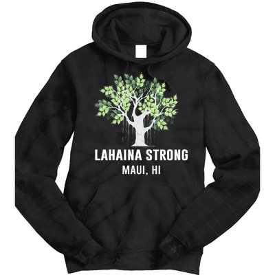 Lahaina Strong Maui Hawaii Old Banyan Tree Tie Dye Hoodie