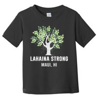 Lahaina Strong Maui Hawaii Old Banyan Tree Toddler T-Shirt