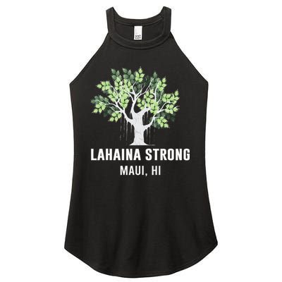 Lahaina Strong Maui Hawaii Old Banyan Tree Women's Perfect Tri Rocker Tank