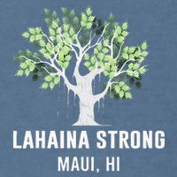 Lahaina Strong Maui Hawaii Old Banyan Tree Garment-Dyed Sweatshirt