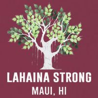 Lahaina Strong Maui Hawaii Old Banyan Tree 16oz Travel Tumbler