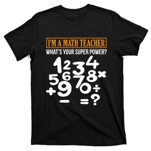 Long Sleeve Math Teacher Math Super Power Design Gifts T-Shirt