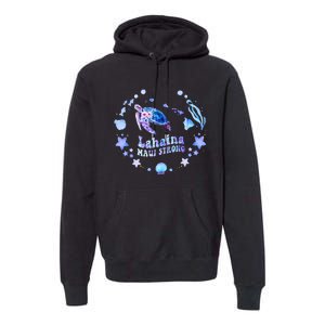 Lahaina Strong Maui Hawaii sea turtle saving Mans Premium Hoodie